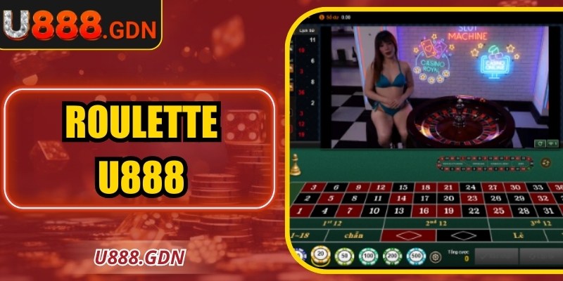 Roulette U888 Trải Nghiệm Cược Đẳng Cấp Toàn Diện 5 Roulette U888 Trải Nghiệm Cược Đẳng Cấp Toàn Diện